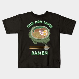 This Mom Loves Ramen Kids T-Shirt